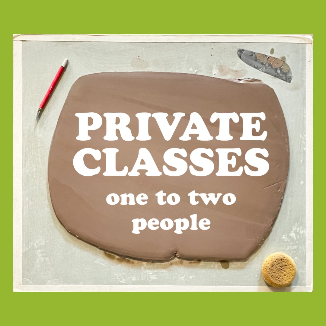 Private Class for One to Two people - Ceramics